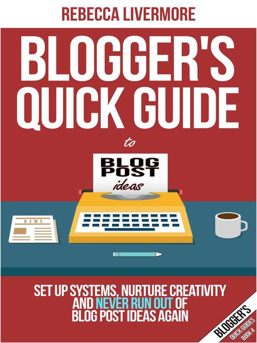 Cover image for Blogger's Quick Guide to Blog Post Ideas